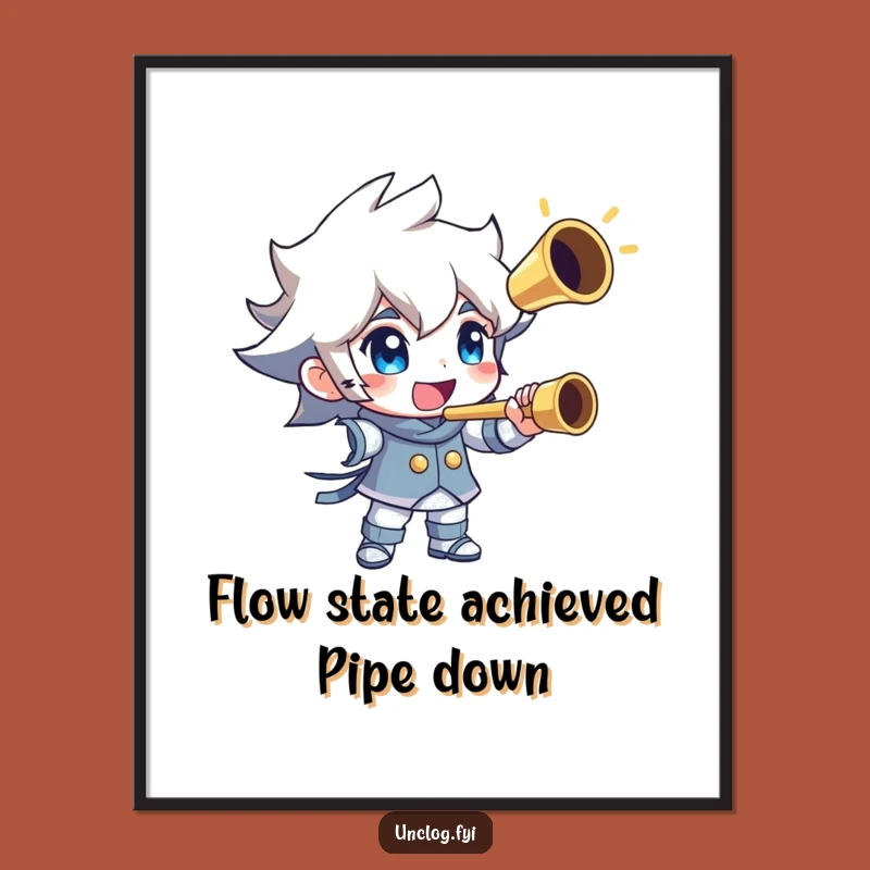 Funny Free Printable Wall Art: Unclogged Pipe Triumph Downloadable Art