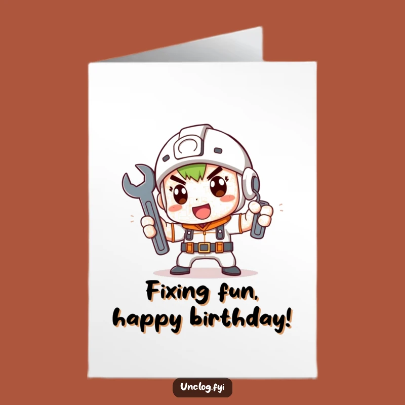 Funny Free Printable Birthday Card: Determined Fixer Character Downloadable Gift