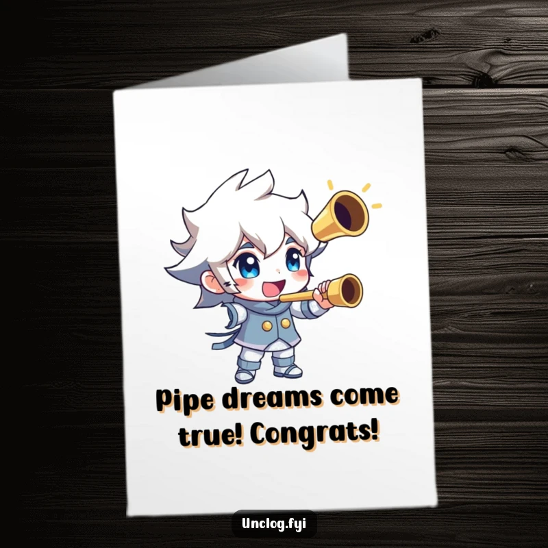 Free Printable Congratulations Card: Character triumphantly holding a shiny, unclogged pipe, celebrating a solved problem, downloadable.