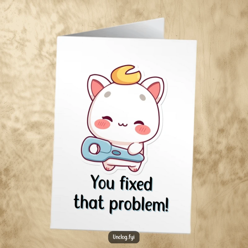 Funny Free Printable Congratulations Card: A character with a knowing wink presents a repair tool, celebrating a job completed expertly.