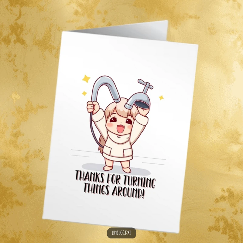 Funny Free Printable Thank You Card DIY: Character triumphantly holding a new faucet, thanking them, gift.