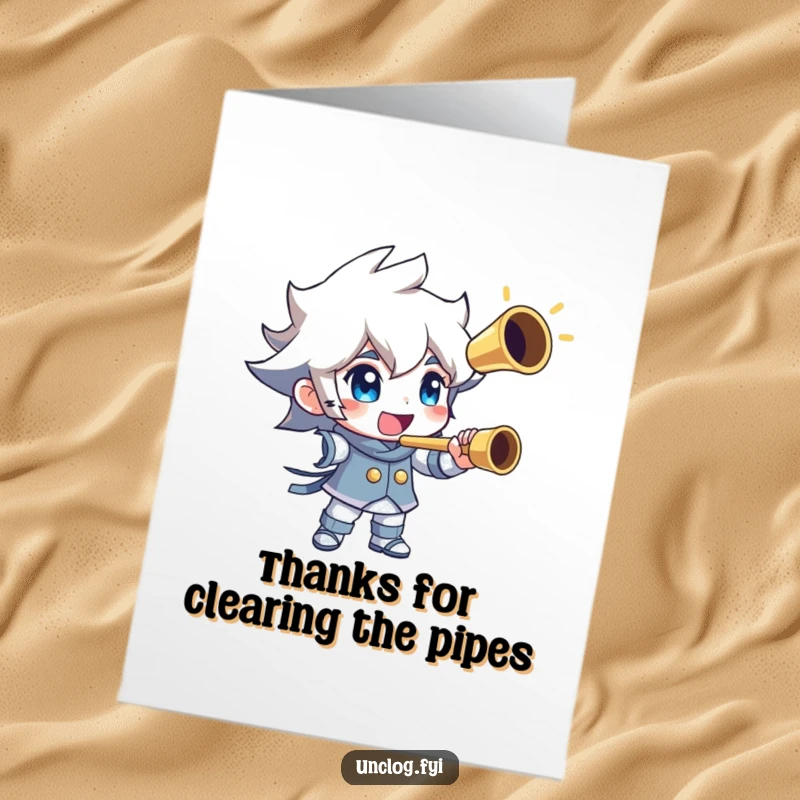 Free Printable Thank You Card: Character triumphantly holding a shiny, unclogged pipe, expressing thanks for a fix, downloadable.
