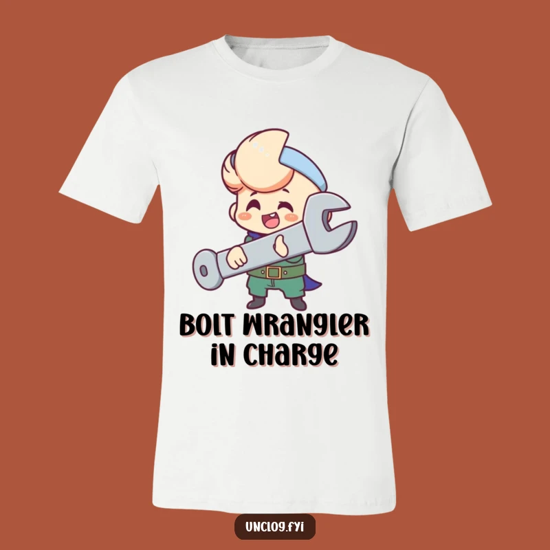 Funny Mechanic T-Shirt: Happy Bolt Tightener, Wrench Master Tee, Hilarious Gift!